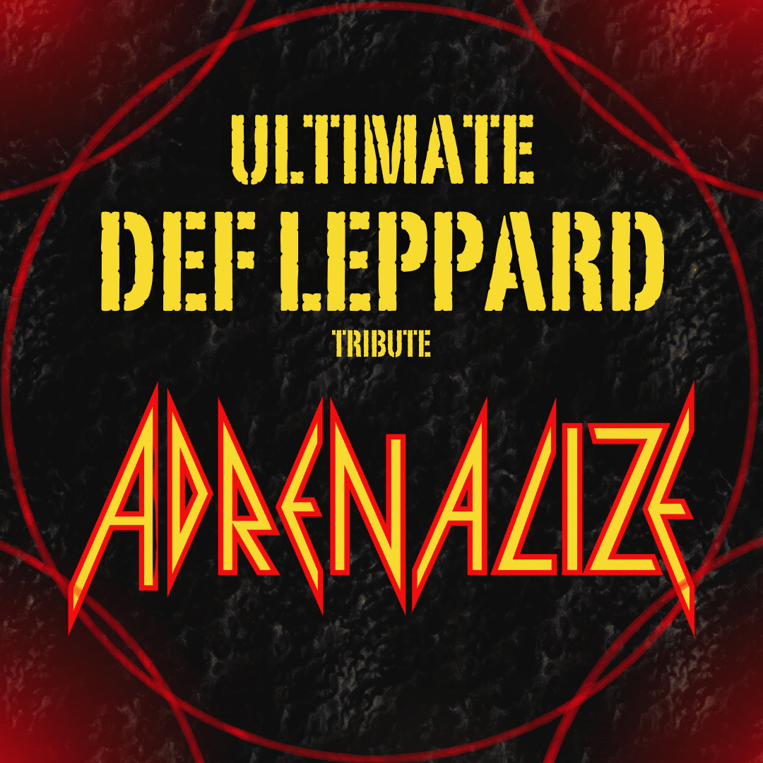 Adrenalize - The Ultimate Def Leppard Experience