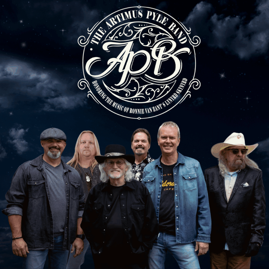 ARTIMUS PYLE BAND: HONORING THE MUSIC OF RONNIE VAN ZANT'S LYNYRD SKYNYRD