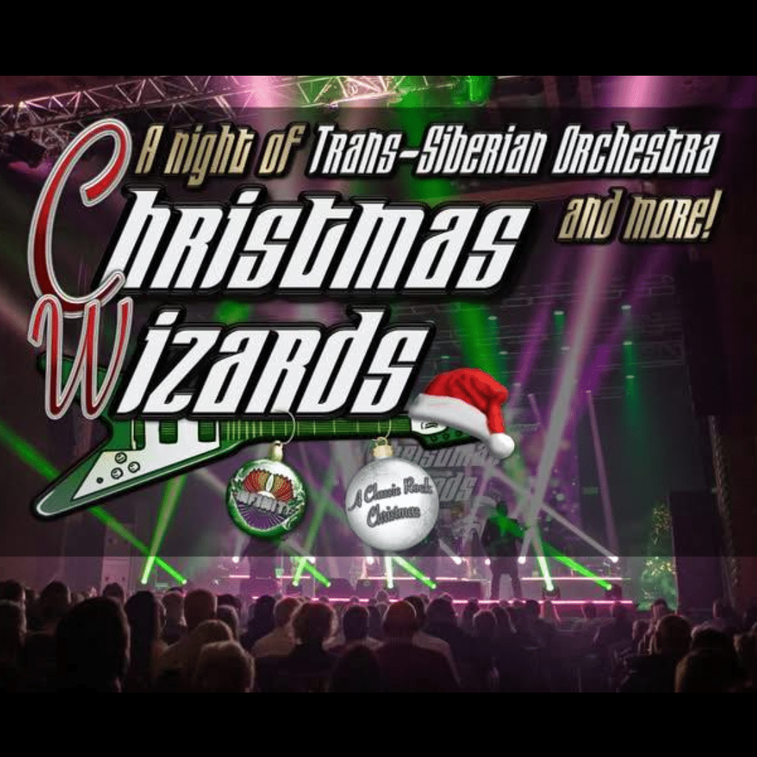 CHRISTMAS WIZARDS...A NIGHT OF TRANS-SIBERIAN ORCHESTRA AND MORE STARRING INFINITY