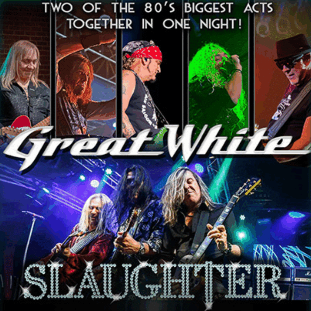 Great White / Slaughter