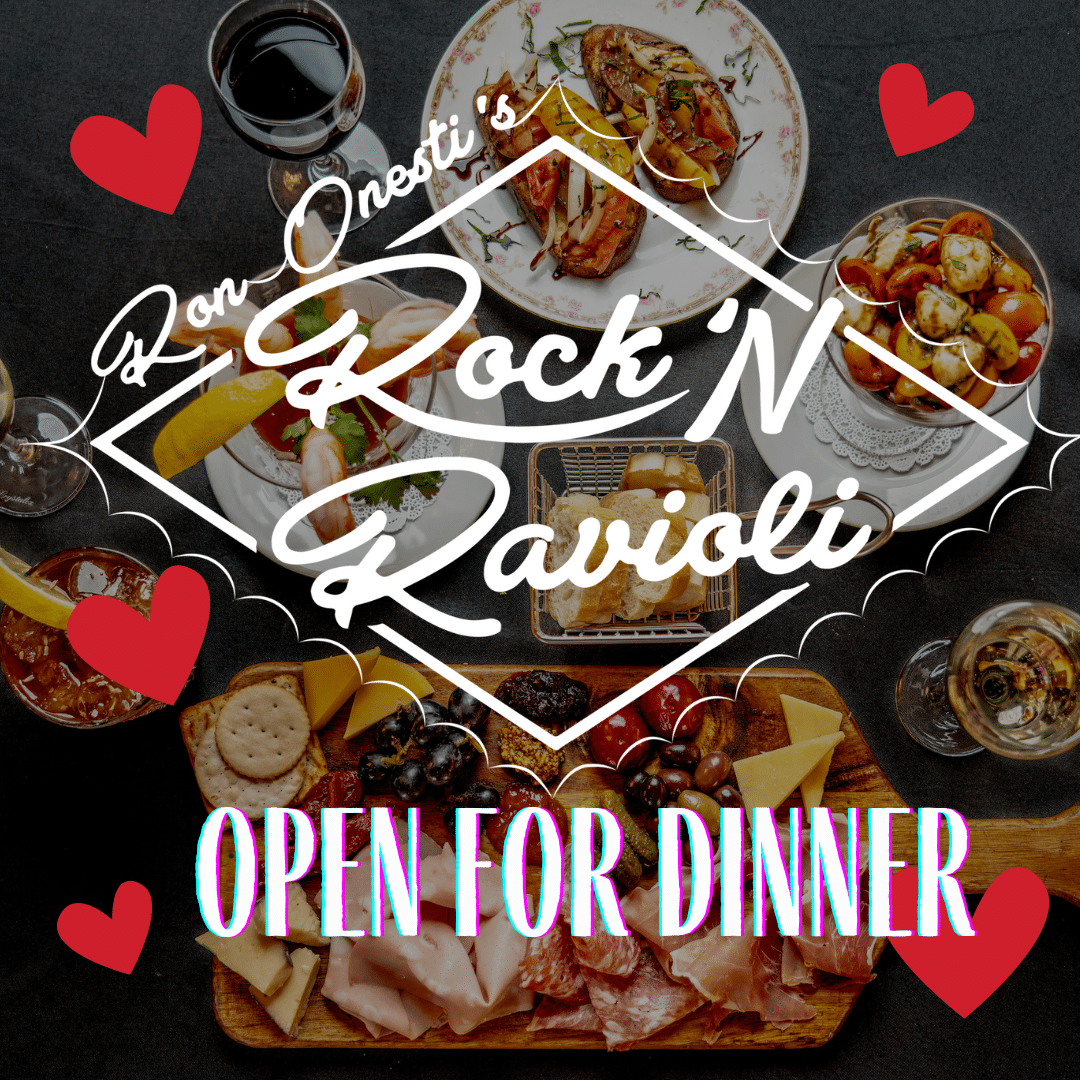 Rock 'N Ravioli is open for Dinner