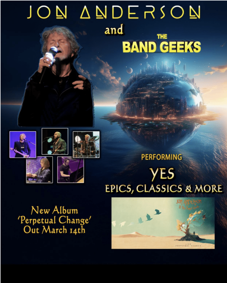 JON ANDERSON AND THE BAND GEEKS PREMIERE “YOUR MOVE/I’VE SEEN ALL GOOD PEOPLE” VIDEO