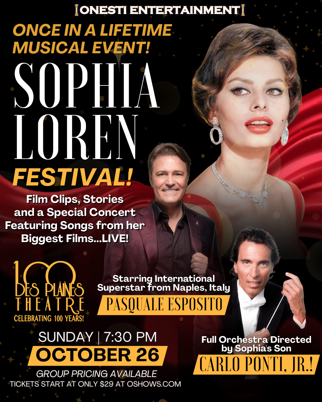 SOPHIA LOREN FESTIVAL featuring ITALIAN TENOR PASQUALE ESPOSITO and CONDUCTED BY CARLO PONTI, JR. (SOPHIA'S SON)