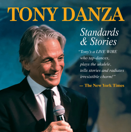 TONY DANZA - STANDARDS & STORIES