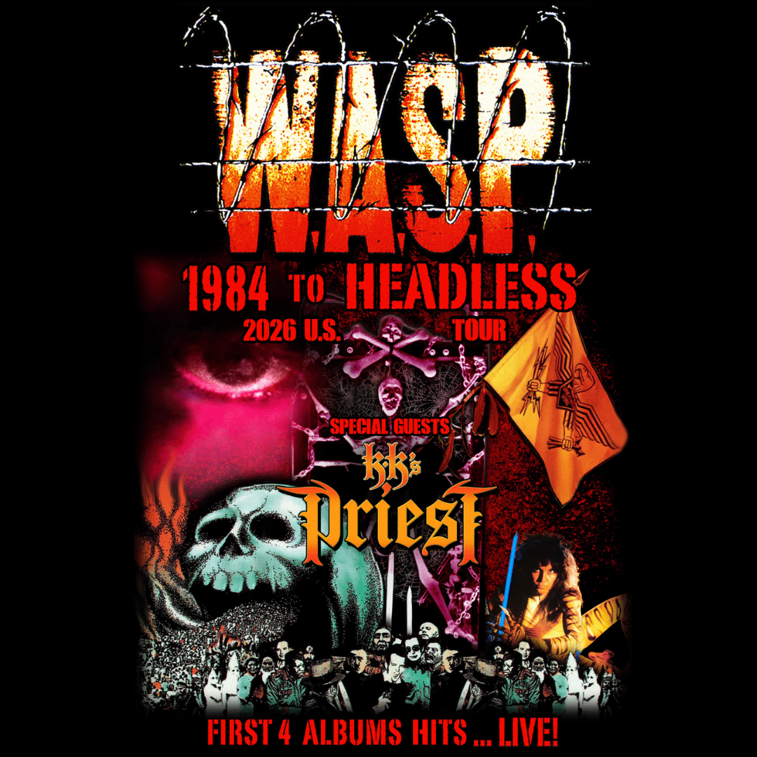 W.A.S.P. - 1984 TO HEADLESS with SPECIAL GUEST KK'S PRIEST