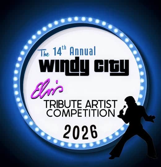 14th ANNUAL WINDY CITY ELVIS COMPETITION