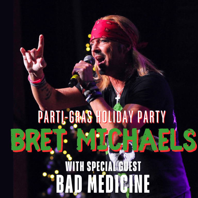 Bret Michaels…Parti-Gras Holiday Party with Special Guest Bad Medicine