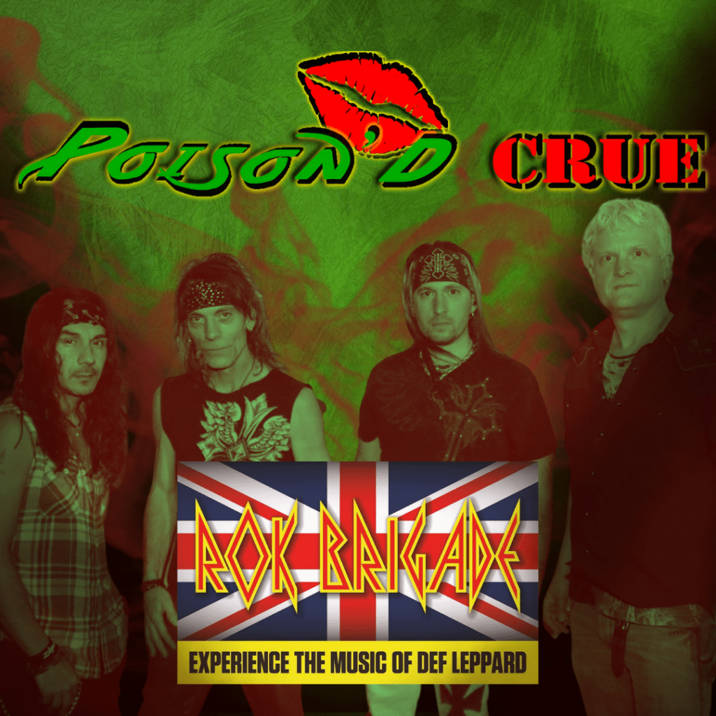 Def Leppard, Poison & Motley Crue Nite: Rok Brigade & Poison'd Crue ...