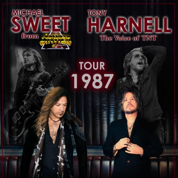 POSTPONED:  Michael Sweet and Tony Harnell “1987 Tour” – Rescheduled Date TBA